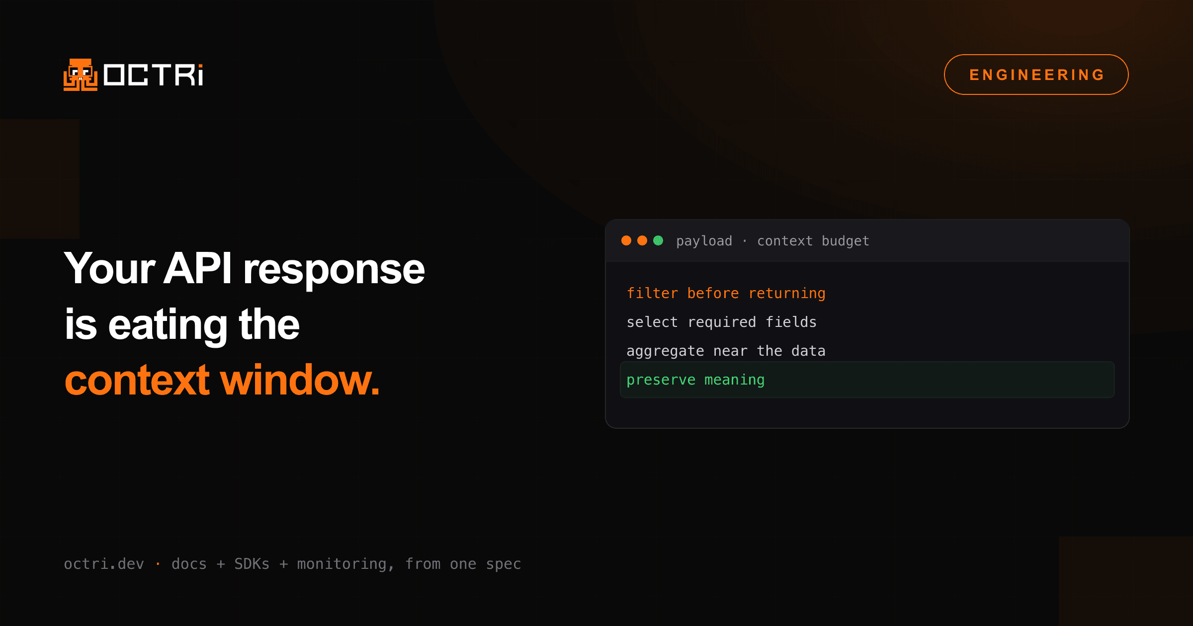 Your API response is eating the agent's context window