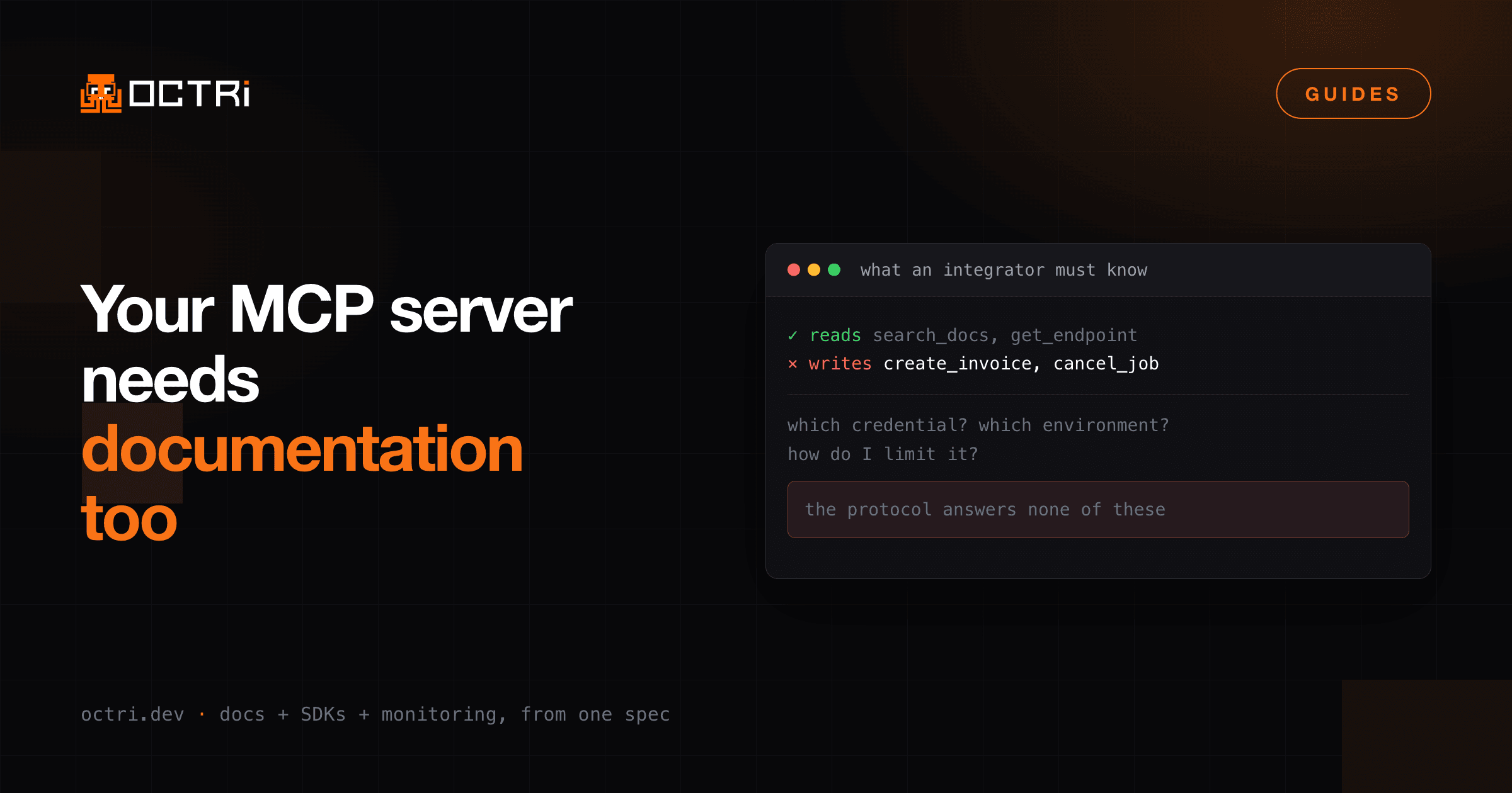 Your MCP server needs documentation, and it is not your API docs