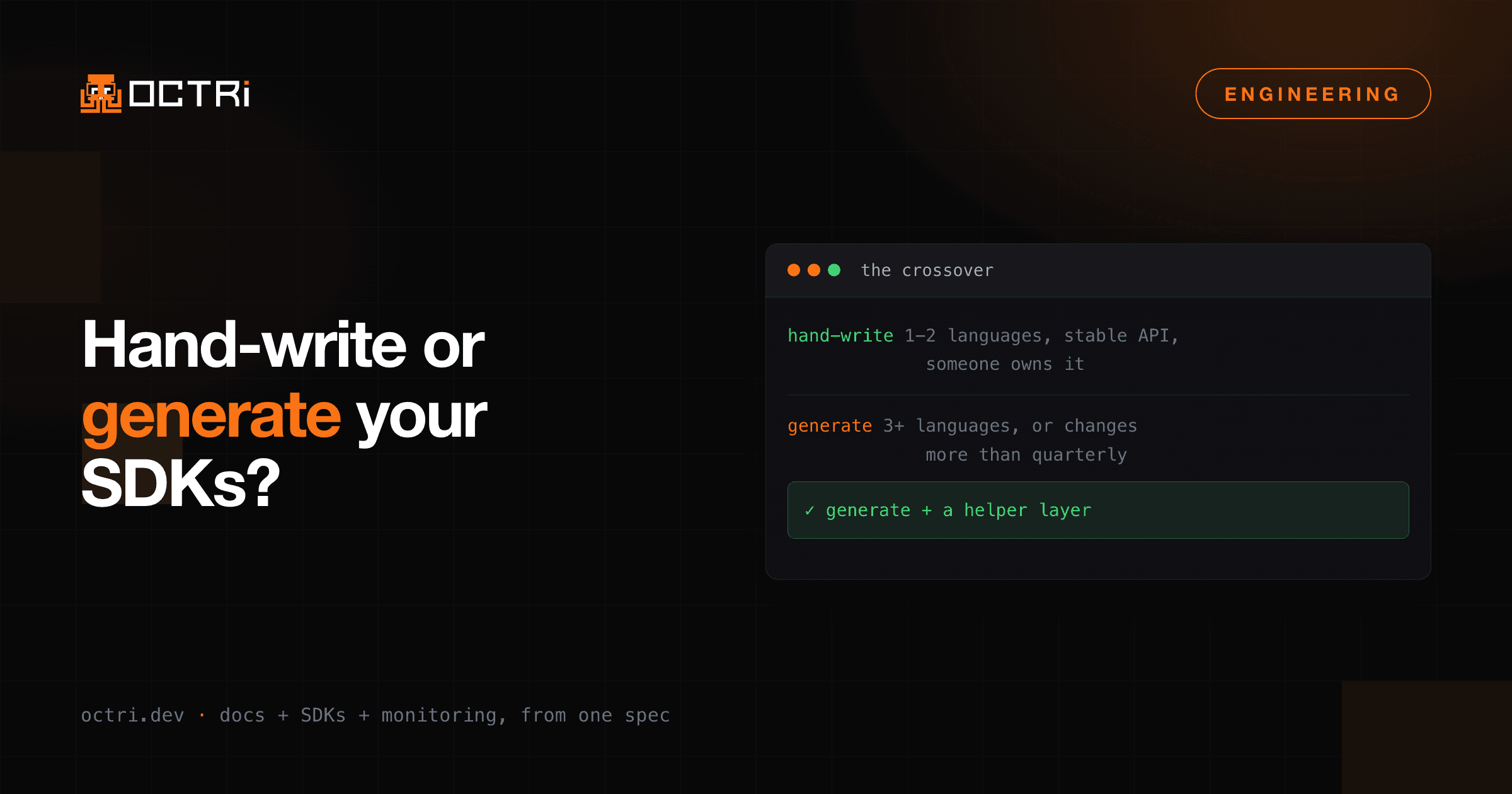 Should you hand-write your SDKs or generate them?