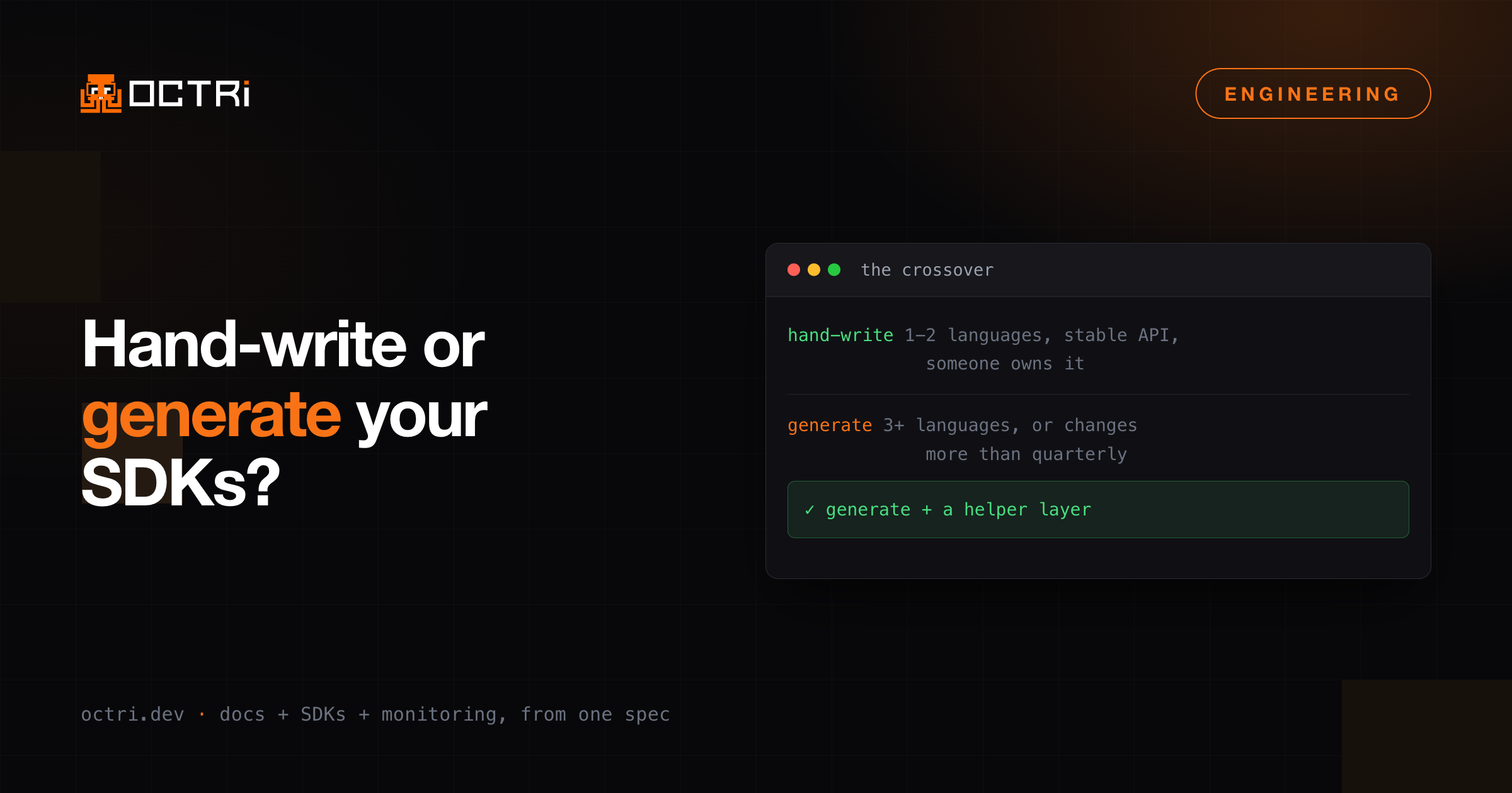Should you hand-write your SDKs or generate them?