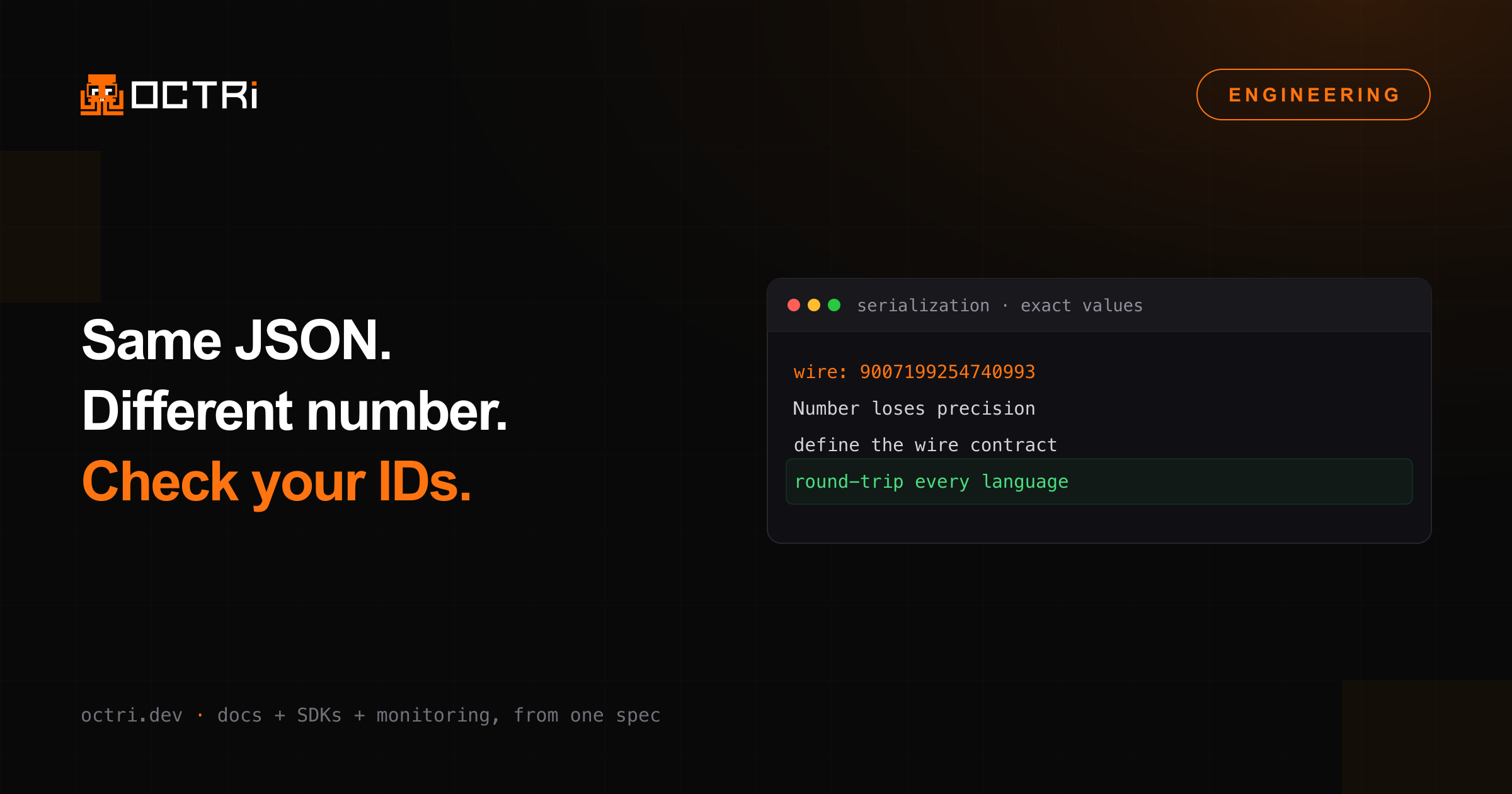 Your API's integer survived Python. JavaScript changed it