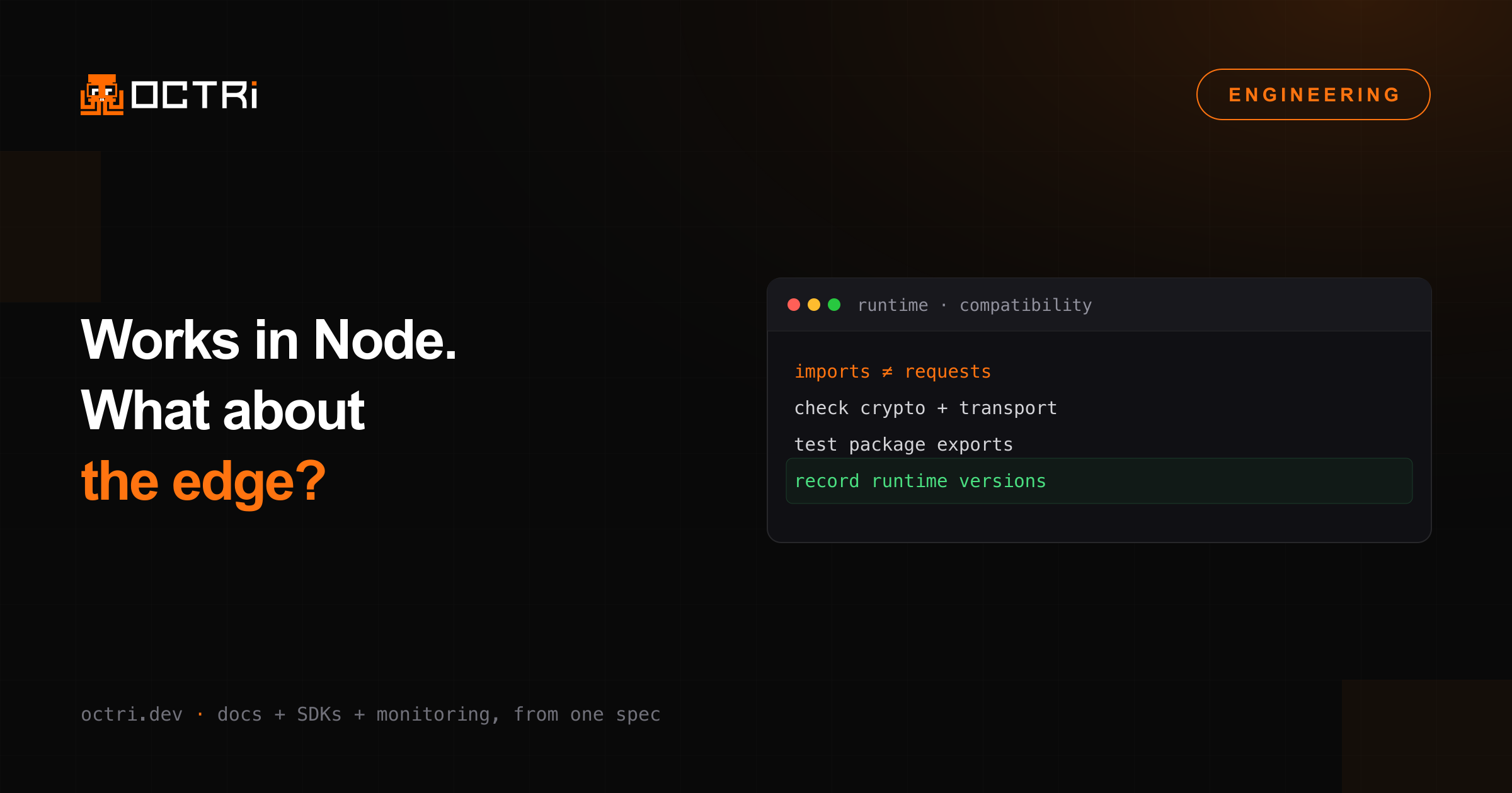 Works in Node.js. Breaks at the edge. Is your SDK portable?