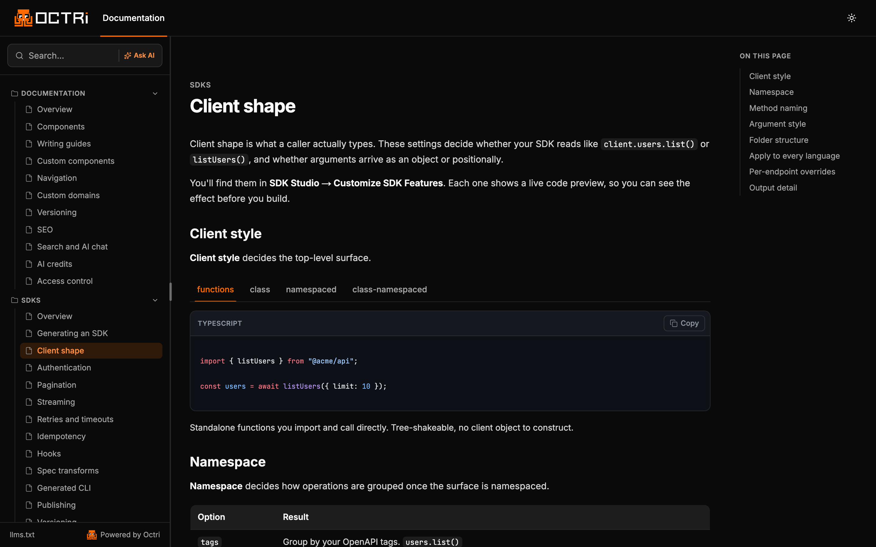 How the generated client is laid out at the call site, which is the decision that most affects how an SDK reads.